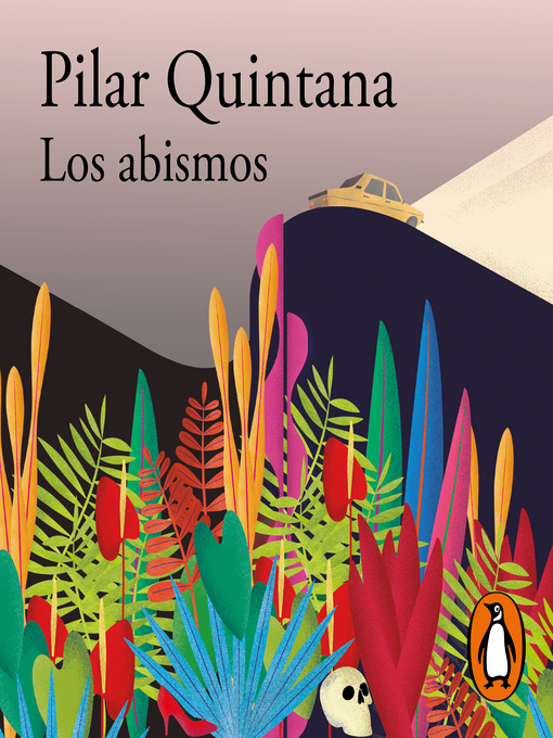 Title details for Los abismos (Premio Alfaguara de novela 2021) by Pilar Quintana - Available